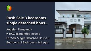 Rush Sale 3 bedrooms single detached house for sale in Angeles City Pampanga