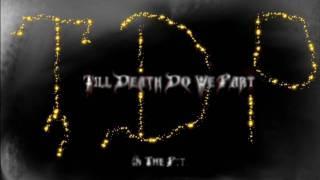 In the Pit   Till Death do we part HD
