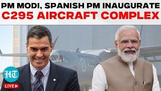 LIVE | PM Modi, Spanish Counterpart Inaugurate Tata Aircraft Complex In Vadodara | Tata Airbus C295