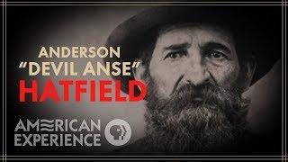 "Devil Anse" Hatfield | The Feud | American Experience | PBS