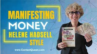 Manifesting Money--Helene Hadsell Style