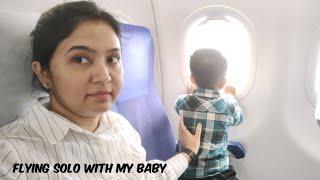 Flying alone with 2 year old Baby |Hand luggage packing tips & How to keep your baby happy in flight