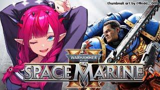 【Warhammer 40,000: Space Marine 2】Hammers in SPACE :o