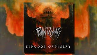 Ruin Rising - Kingdom Of Misery (Full Album)