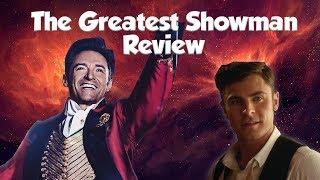 The Greatest Showman - Review by Tom The Critic