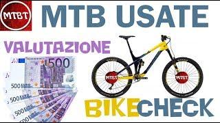 MTB Seconda Mano | Mercato Usato Svalutazione bike check dove trovare le occasioni | MTBT