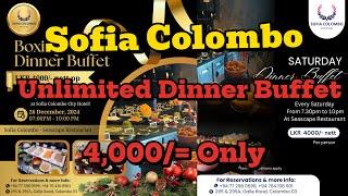 Unlimited Dinner Buffet Sofia Colombo 4,000/= only #dinnerbuffet #sofia #buffet #mrwalkerceylon