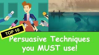 Persuasive Techniques: Ten Superior Techniques to Improve your Writing