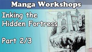 [Manga] Inking The Hidden Fortress (2/3)