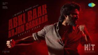 Abki Baar Arjun Sarkaar - Lyrical | HIT 3 | Nani | Sailesh Kolanu | Srinidhi Shetty | Mickey J Meyer
