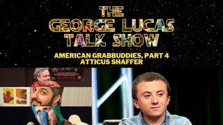 The George Lucas Talk Show - "Air Buddies" marathon, part 4 with Atticus Shaffer
