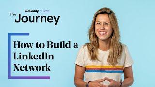 How to Build a LinkedIn Network | The Journey