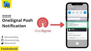 OneSignal Push Notification -  Android Studio Tutorial | Firebase Cloud Messaging with OneSignal