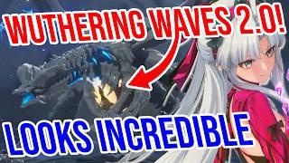 Wuthering Waves has Come a Long Way ️ Version 2.0 Shows THEY'RE LISTENING!