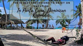 The 10 Best Excursions To Enjoy On Vacation In Punta Cana Dominican Republic