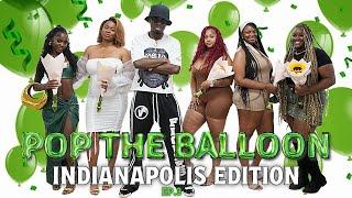 POP THE BALLOON OR FIND LOVE ️ | INDIANAPOLIS EDITION | EP. 3