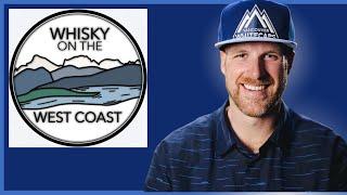 Whisky on the West Coast