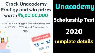 free scholarship test for IIT JEE, NEET UG and Foundation & NTSE | Unacademy Prodigy