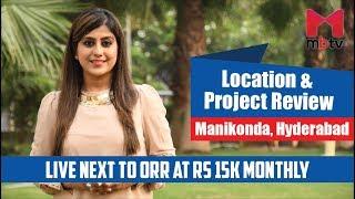 Manikonda, Hyderabad: Price of Houses, Apartments, Villas Plots Commercial Property Manikonda Review