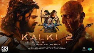 Kalki 2898 AD Part 2 Full Movie Dubbed | Prabhas | Amitabh Bachchan | Deepika | Fact and Review