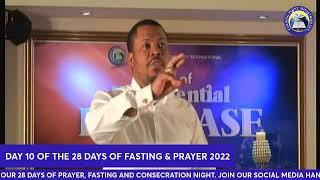 DAY 10 OF 28 DAYS OF FASTINN AND PRAYER 2022.