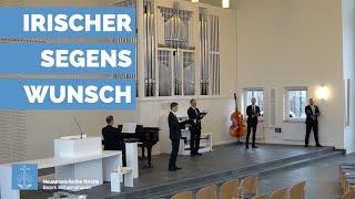 Irischer Segenswunsch | Markus Pytlik | Neuapostolische Kirche Bezirk Wilhelmshaven