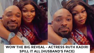 Actress Ruth kadiri finally makes the big reveal (HUSBAND FACE REVEALED)