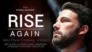 'RISE AGAIN' - Motivational video for Success | Inspirational video | Eternal Explorer