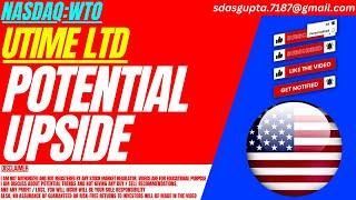 POTENTIAL UPSIDE : WTO STOCK ANALYSIS | UTIME LTD STOCK