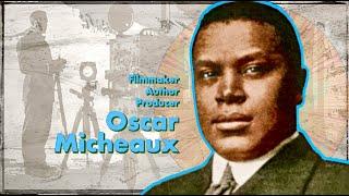 Oscar Micheaux - Black History Mini Docs #oscarmicheaux