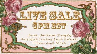 LIVE SALE Fabulous Antique French Treasures Mixed Media Art Junk Journal Supplies Shopping Haul