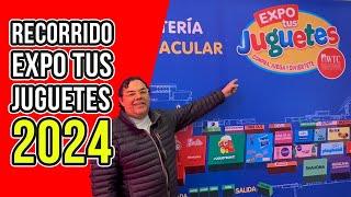 RECORRIDO EXPO TUS JUGUETES 2024