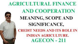 Agricultural Finance meaning, definition, scope and nature II Topic 1 II AGECON - 211 #agrculture