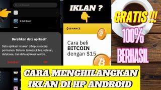 Cara Menghilangkan Iklan Di Hp Yang Sering Muncul Sendiri