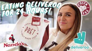 ONLY EATING DELIVEROO FOODS FOR 24 HOURS!