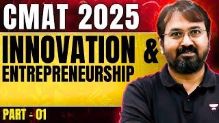 Ace The CMAT: Innovation & Entrepreneurship - Part 01 || CMAT 2025