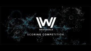 Frédéric Poirier - Westworld Scoring Competition 2020