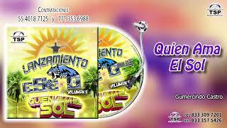 01 Quien Ama El Sol - Lanzamiento eSe G (2024)