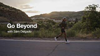 Go Beyond with Sam Delgado | Mount to Coast