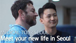 [Seoul Medical Tourism] Meet Your New Life in Seoul