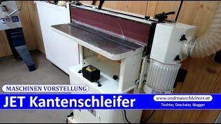 Meine neue Kantenschleifmaschine - JET OES-80CS