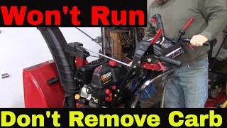 Snowblower No Start: Fix W/O Removing Carb.