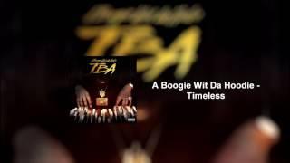 Timeless - A Boogie Wit Da Hoodie [Official Audio]