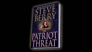 Steve Berry's THE PATRIOT THREAT (March 31, 2015)