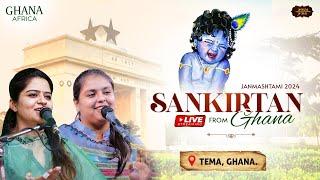 LIVE Sankirtan || Nikunj Kamra Ji & Arushi Gambhir Ji || DPS School ,Tema Ghana - Africa  || 2024