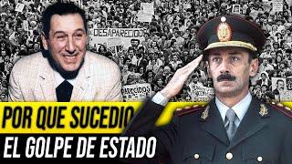 24 de Marzo de 1976 | ¿Por qué sucedió el Golpe de Estado?