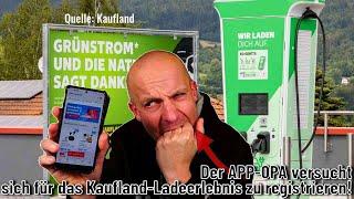 Der App-Opa versucht sich für das Kaufland-Ladeerlebnis zu registrieren!