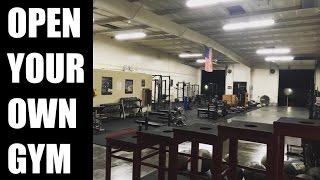 Opening Your Own Gym / The Story Of Untamed Strength