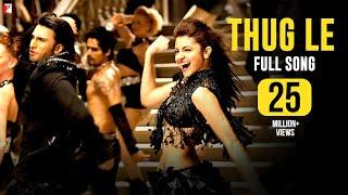 Thug Le | Full Song | Ladies vs Ricky Bahl | Ranveer Singh | Anushka Sharma | Vishal Dadlani, Shweta
