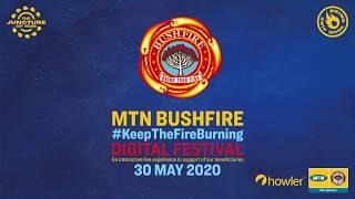 MTN Bushfire Digital Festival 2020 Promo Video